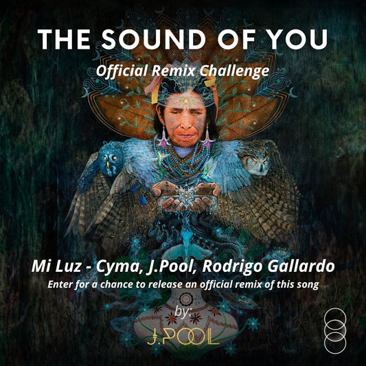 Remix Challenge: Mi Luz - Cyma, J.Pool , Rodgrigo Gallardo